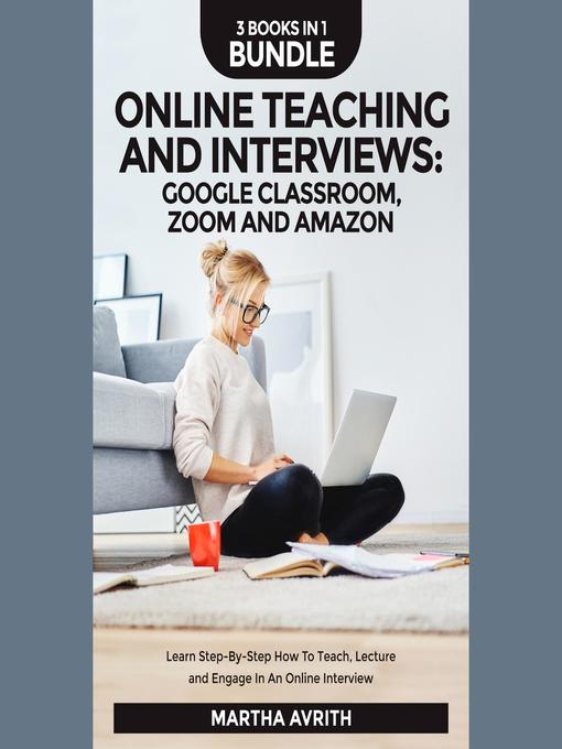 Title details for Online Teaching and Interviews by Martha Avrith - Available